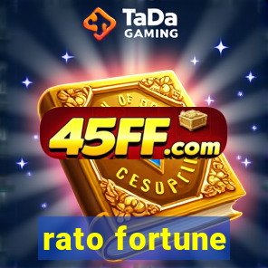 rato fortune